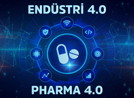 Endüstri 4.0 Çerçevesinde Pharma 4.0